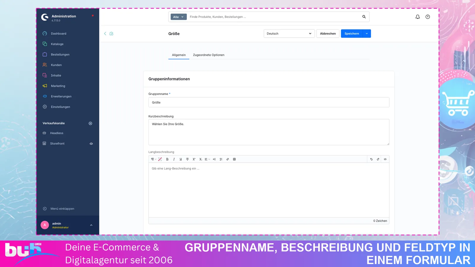 Administration: Optionsgruppe mit Feldtyp und Pflichtangabe bearbeiten